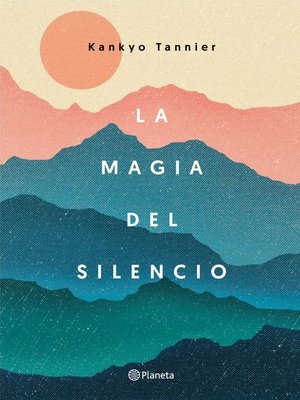 La magia del silencio - ebook